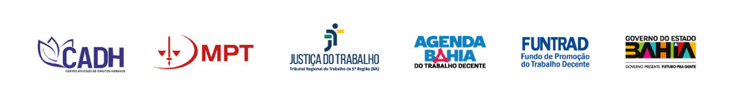 CADH · MPT · Justiça do Trabalho · Agenda Bahia · Funtrad · Governo do Estado da Bahia